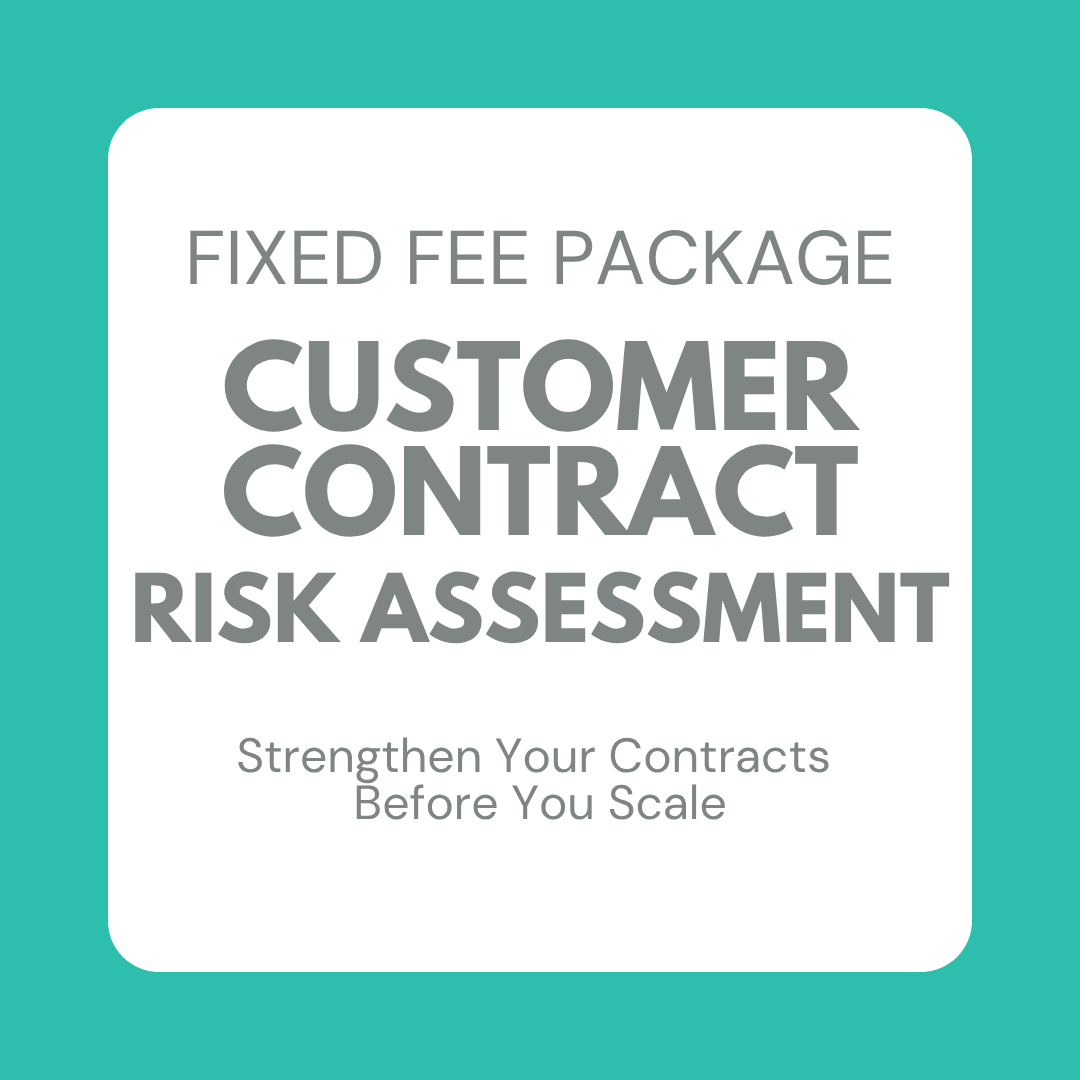 Fixed Fee Package: Customer Contract Risk Assessment, Strengthen Your Contracts Before You Scale