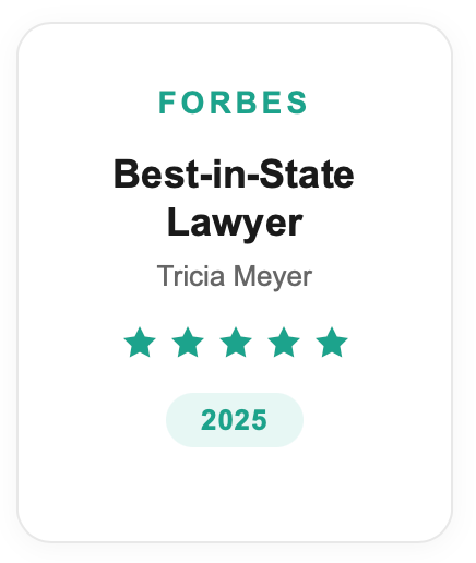 Forbes Best-in-State Lawyer: Tricia Meyer, 2025