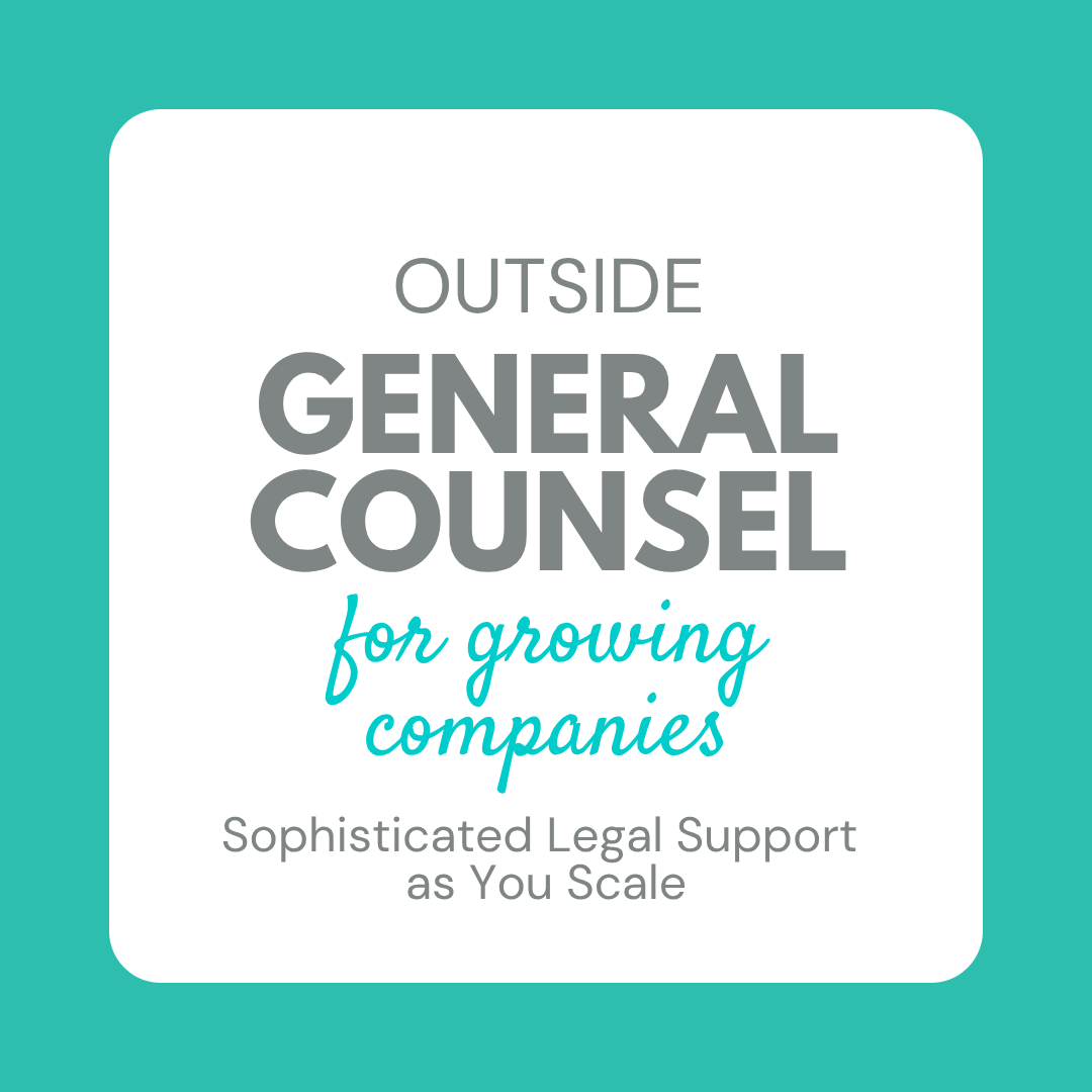 Outside General Counsel for Growing Companies: Sophisticated Legal Support as You Scale